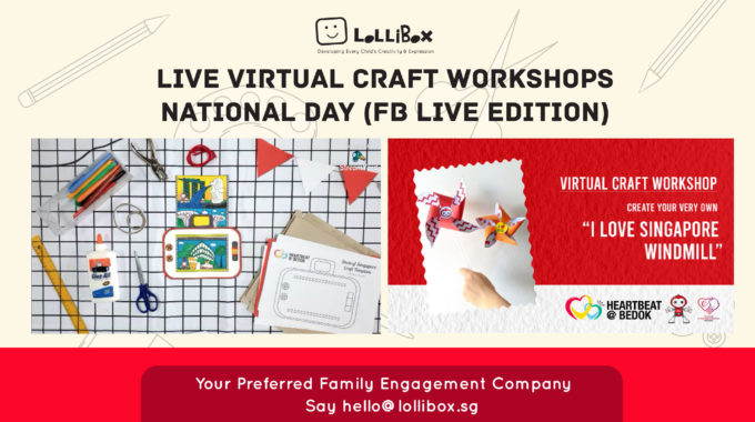Live Virtual Craft Workshops  – National Day (FB Live Edition)