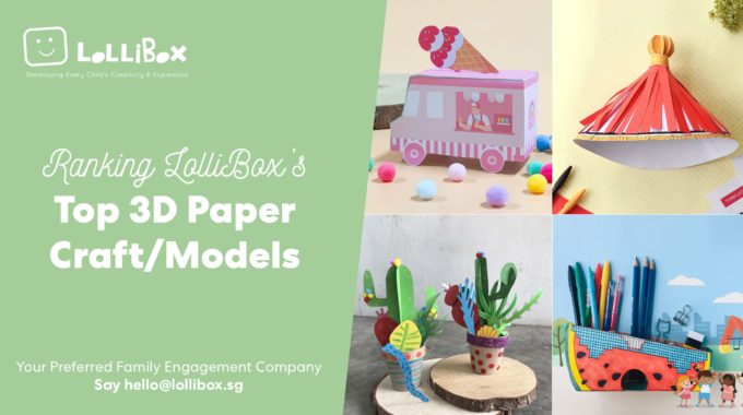 Ranking LolliBox’s Top 3D Paper Craft / Models